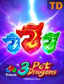 3 Pot Dragons tại hi888win